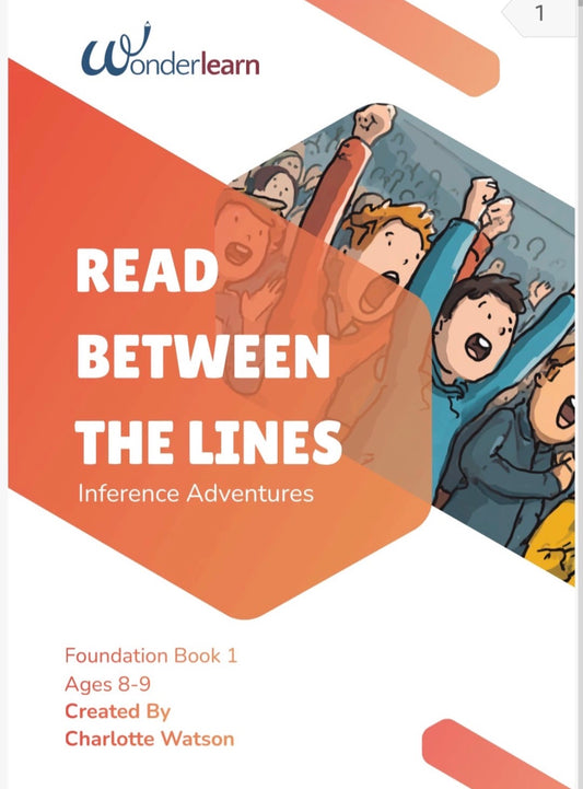 Wonderlearn - Reading Between the Lines: Foundation Book 1 (Ages 8–9)